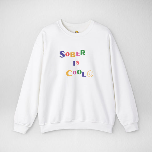 Sober Is Cool Sweatshirt